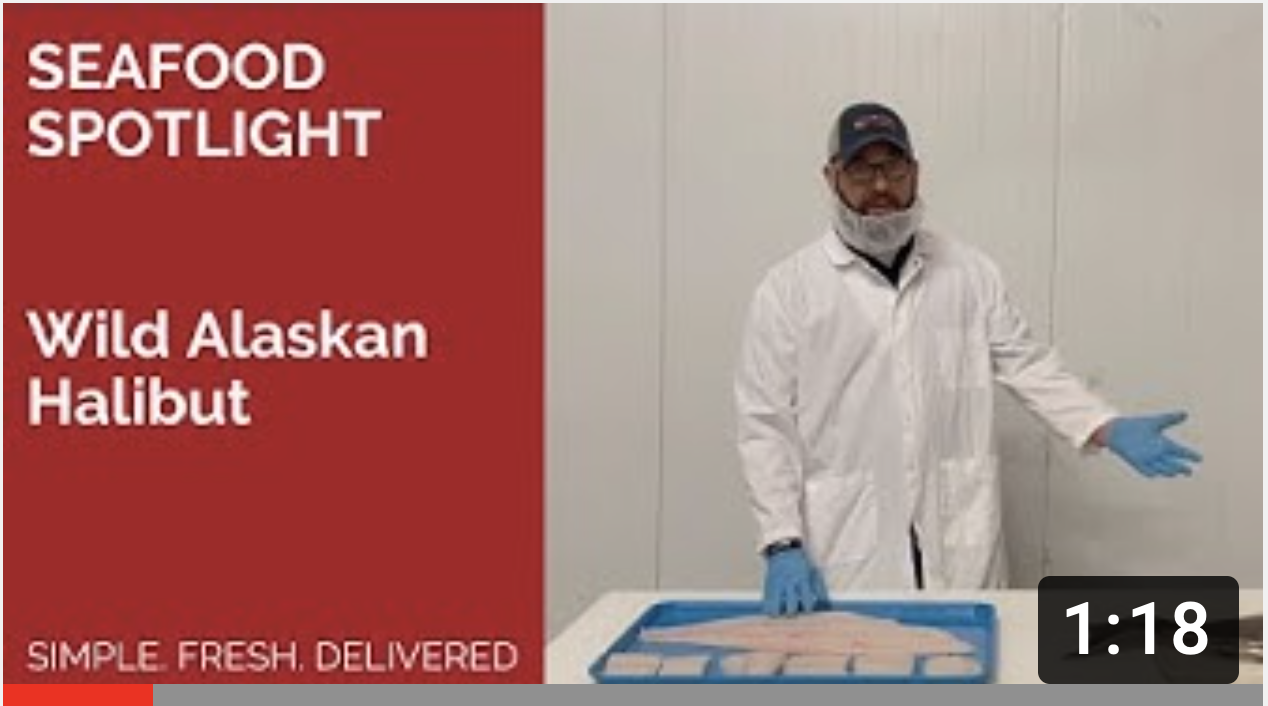 SEAFOOD SPOTLIGHT: Wild Alaskan Halibut